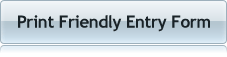 Printer-Friendly Entry Form